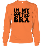 In My Coffee Era Shirt Unisex Long Sleeve Classic Tee