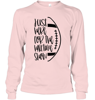 Just Here for the Halftime Show Shirt - For the True Fans! Unisex Long Sleeve Classic Tee
