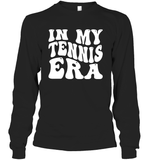 In My Tennis Era Sports Shirt Unisex Long Sleeve Classic Tee