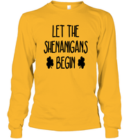 Let The Shenanigans Begin St Patrick's Day Shirt Unisex Long Sleeve Classic Tee