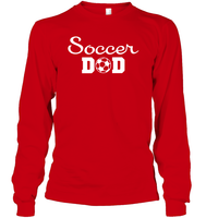 Soccer Dad Sports Shirt Unisex Long Sleeve Classic Tee