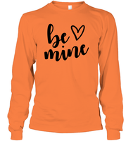 Be Mine Valentine's Day Unisex Long Sleeve Classic Tee