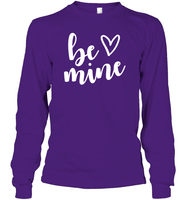 Be Mine Valentine's Day Unisex Long Sleeve Classic Tee