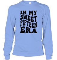 In My Sweet Fifteenth Era Birthday Shirt Unisex Long Sleeve Classic Tee