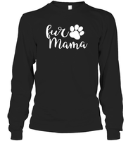 Fur Mama Pet Shirt Unisex Long Sleeve Classic Tee