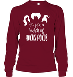 Hocus Pocus It's Just A Bunch Of Hocus Pocus Unisex Long Sleeve Classic Tee