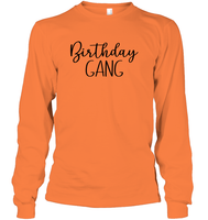 Birthday Gang Unisex Long Sleeve Classic Tee