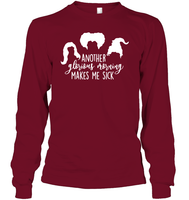 Hocus Pocus Another Glorious Morning Makes Me Sick Unisex Long Sleeve Classic Tee