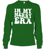 In My Merry Era Shirt Unisex Long Sleeve Classic Tee