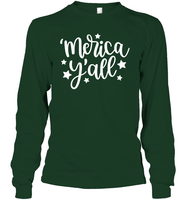 Merica Yall 4th Of July Shirt Unisex Long Sleeve Classic Tee