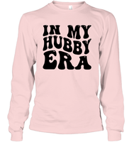 In My Hubby Era Shirt Unisex Long Sleeve Classic Tee