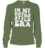 In My Retro Style Era Shirt Unisex Long Sleeve Classic Tee