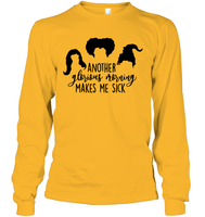 Hocus Pocus Another Glorious Morning Makes Me Sick Unisex Long Sleeve Classic Tee