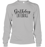 Birthday Entourage Unisex Long Sleeve Classic Tee
