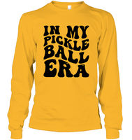 In My Pickleball Era Sports Shirt Unisex Long Sleeve Classic Tee