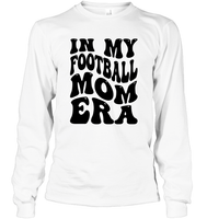 In My Football Mom Era Sports Shirt Unisex Long Sleeve Classic Tee