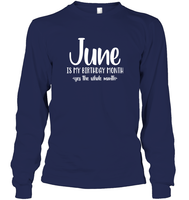 June Birthday Month Unisex Long Sleeve Classic Tee