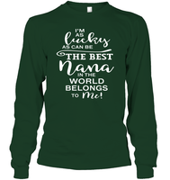I'm As Lucky As Can Be The Best Nana In The World belongs To Me Family Shirt Unisex Long Sleeve Classic Tee