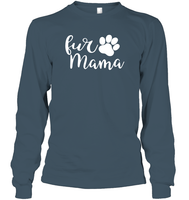 Fur Mama Pet Shirt Unisex Long Sleeve Classic Tee