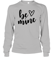 Be Mine Valentine's Day Unisex Long Sleeve Classic Tee