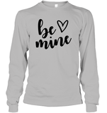 Be Mine Valentine's Day Unisex Long Sleeve Classic Tee