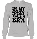 In My Cozy Vibes Era Shirt Unisex Long Sleeve Classic Tee
