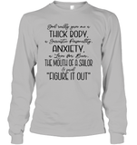 God Really Gave Me A Thick Body Shirt Unisex Long Sleeve Classic Tee