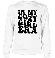In My Cozy Girl Era Shirt Unisex Long Sleeve Classic Tee