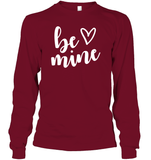 Be Mine Valentine's Day Unisex Long Sleeve Classic Tee