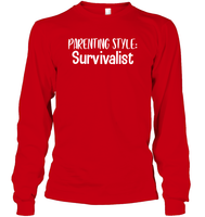 Parenting Syle: Survivalist Family Shirt Unisex Long Sleeve Classic Tee
