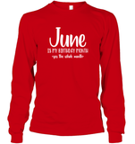 June Birthday Month Unisex Long Sleeve Classic Tee