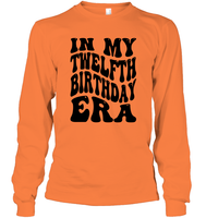 In My Twelfth Birthday Era Birthday Shirt Unisex Long Sleeve Classic Tee