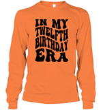 In My Twelfth Birthday Era Birthday Shirt Unisex Long Sleeve Classic Tee