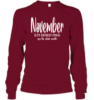 November Birthday Month Unisex Long Sleeve Classic Tee