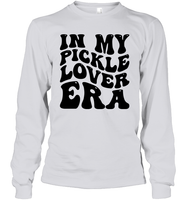 In My Pickle Lover Era Shirt Unisex Long Sleeve Classic Tee