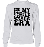 In My Pickle Lover Era Shirt Unisex Long Sleeve Classic Tee