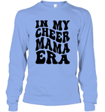 In My Cheer Mama Era Sports Shirt Unisex Long Sleeve Classic Tee