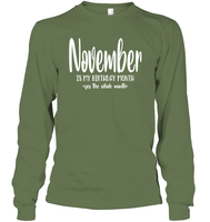 November Birthday Month Unisex Long Sleeve Classic Tee