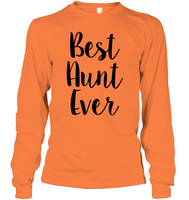 Best Aunt Ever Family Shirt Unisex Long Sleeve Classic Tee