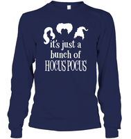 Hocus Pocus It's Just A Bunch Of Hocus Pocus Unisex Long Sleeve Classic Tee