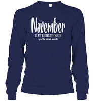 November Birthday Month Unisex Long Sleeve Classic Tee