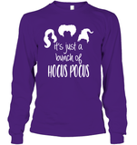 Hocus Pocus It's Just A Bunch Of Hocus Pocus Unisex Long Sleeve Classic Tee