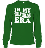 In My Triathlon Era Sports Shirt Unisex Long Sleeve Classic Tee