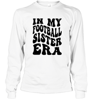 In My Football Sister Era Sports Shirt Unisex Long Sleeve Classic Tee