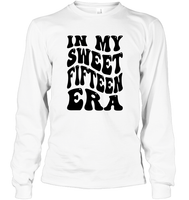 In My Sweet Fifteenth Era Birthday Shirt Unisex Long Sleeve Classic Tee