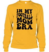 In My Football Mom Era Sports Shirt Unisex Long Sleeve Classic Tee