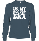In My Hockey Era Sports Shirt Unisex Long Sleeve Classic Tee