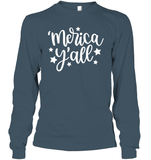 Merica Yall 4th Of July Shirt Unisex Long Sleeve Classic Tee
