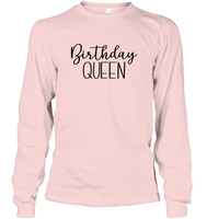 Birthday Queen Unisex Long Sleeve Classic Tee
