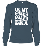 In My Cheer Coach Era Sports Shirt Unisex Long Sleeve Classic Tee